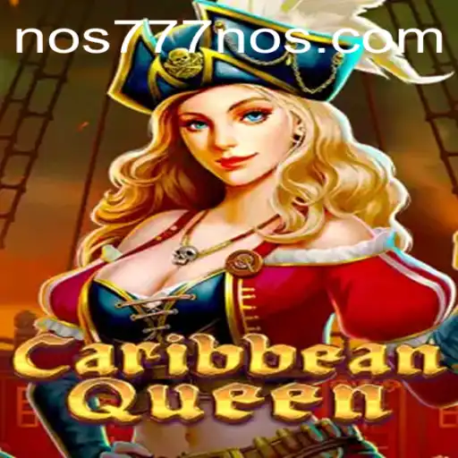 Caribbean Queen: A Deep Dive into the NOS777 Experience