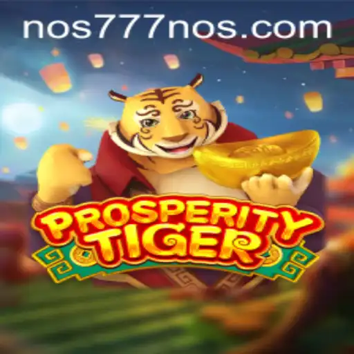 Discover the Allure of ProsperityTiger: The Ultimate Gaming Experience Featuring NOS777